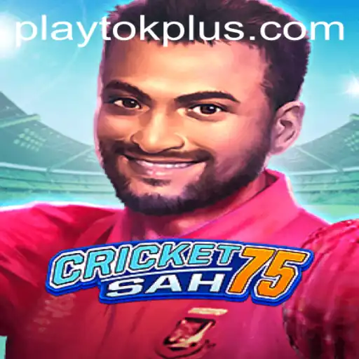 Discover the Exciting World of CricketSah75: A New Era in Sports Gaming